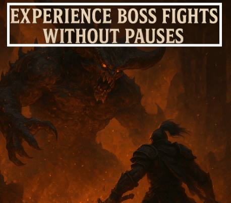 Experience Boss Fights Without Pauses